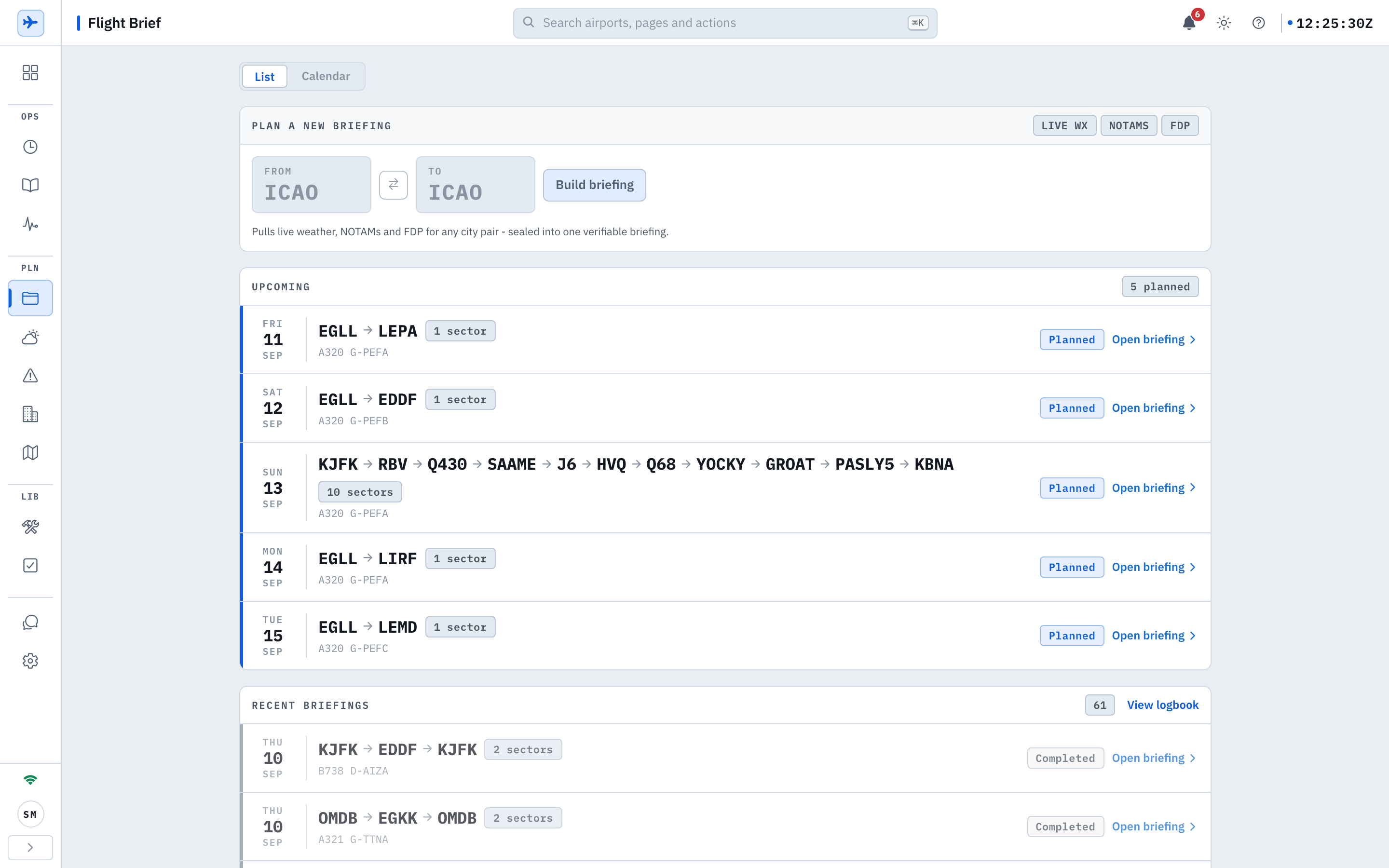 The Flight Brief page: a plan-a-new-briefing form with From and To ICAO fields and a Build briefing button, an Upcoming list of five planned folders, EGLL to LEPA, EGLL to EDDF, the pasted KJFK to KBNA airway route, EGLL to LIRF and EGLL to LEMD, each with its date, sector count, A320 registration and an Open briefing link, and a Recent briefings list of completed folders