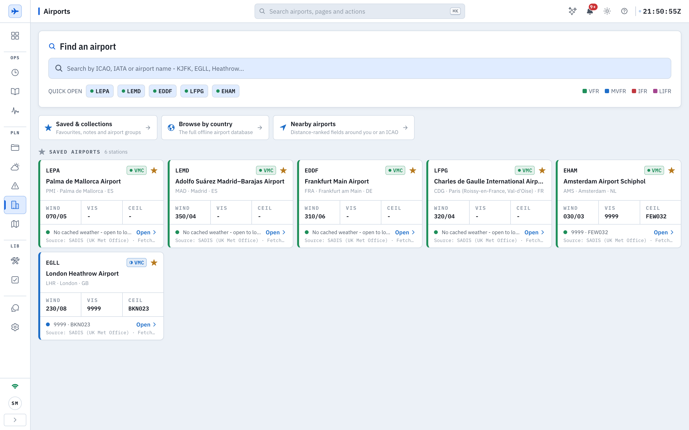 The Airports landing page: a Find an airport panel with a search field reading Search by ICAO, IATA or airport name - KJFK, EGLL, Heathrow, a QUICK OPEN row of LEPA, LEMD, EDDF, LFPG and EHAM chips and a VFR, MVFR, IFR and LIFR colour key, three doorway cards for Saved & collections, Browse by country and Nearby airports, and a SAVED AIRPORTS grid of 6 stations - LEPA, LEMD, EDDF, LFPG, EHAM and EGLL - each with its category chip, name and IATA, WIND, VIS and CEIL cells, a line reading No cached weather or 9999 BKN023, an Open link and a Source SADIS (UK Met Office) footer