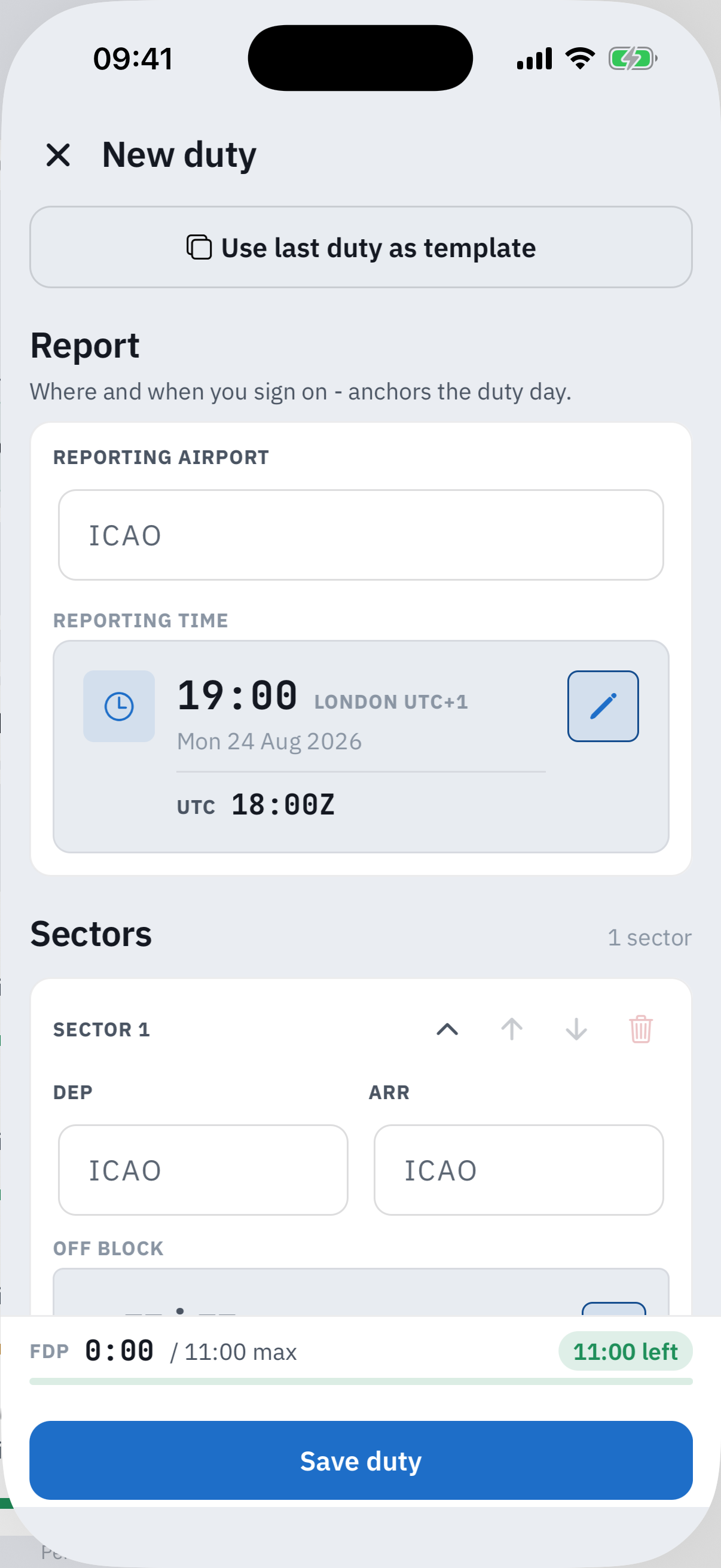 The New duty entry form: a Use last duty as template button, Report section with reporting airport and time in local and UTC, a Sectors section, and a live FDP readout at the bottom showing 0:00 of an 11:00 maximum