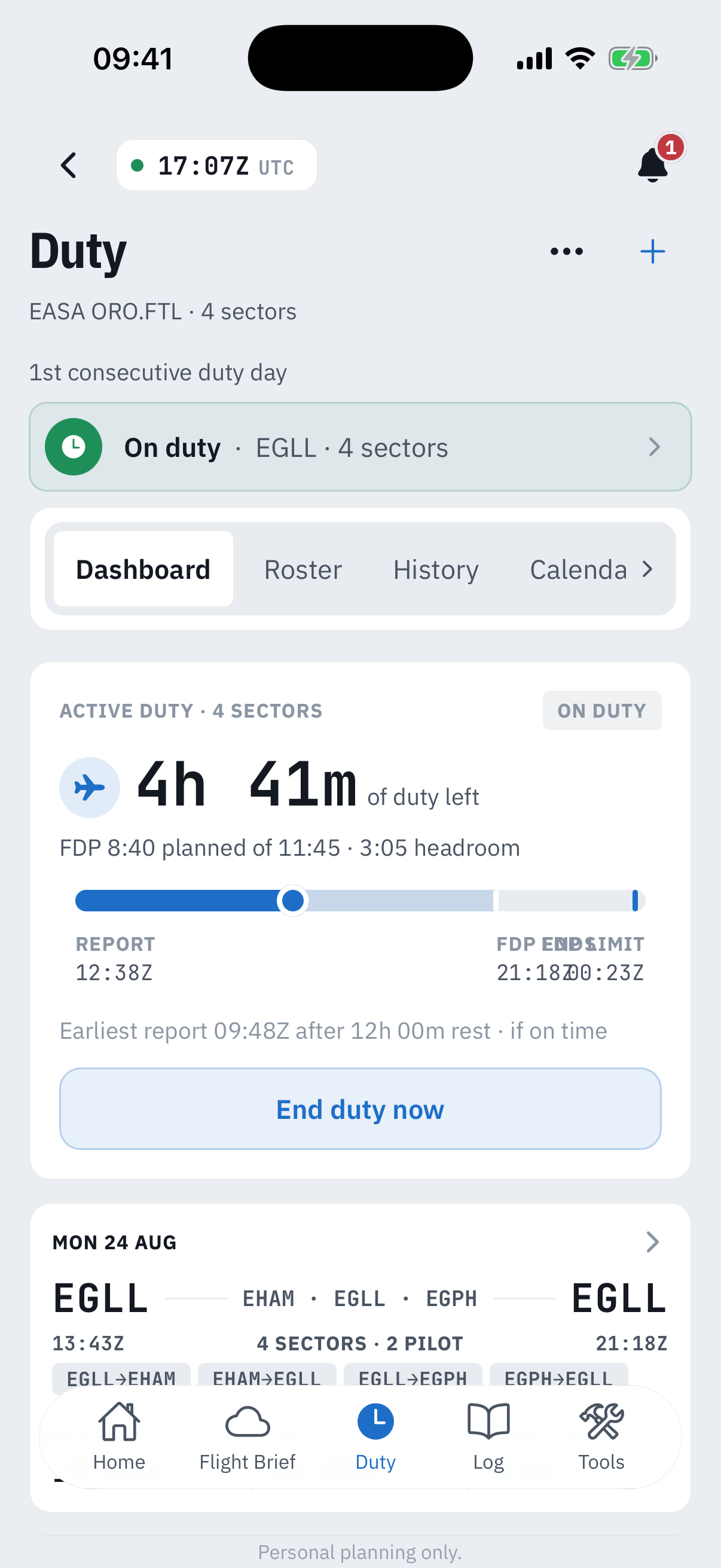 The Duty hub Dashboard segment on iPhone: an active duty hero showing 4 hours 41 minutes of duty left, FDP 8:40 planned of 11:45 with 3:05 headroom, a progress bar from report to FDP limit, and the day's four sectors from London Heathrow