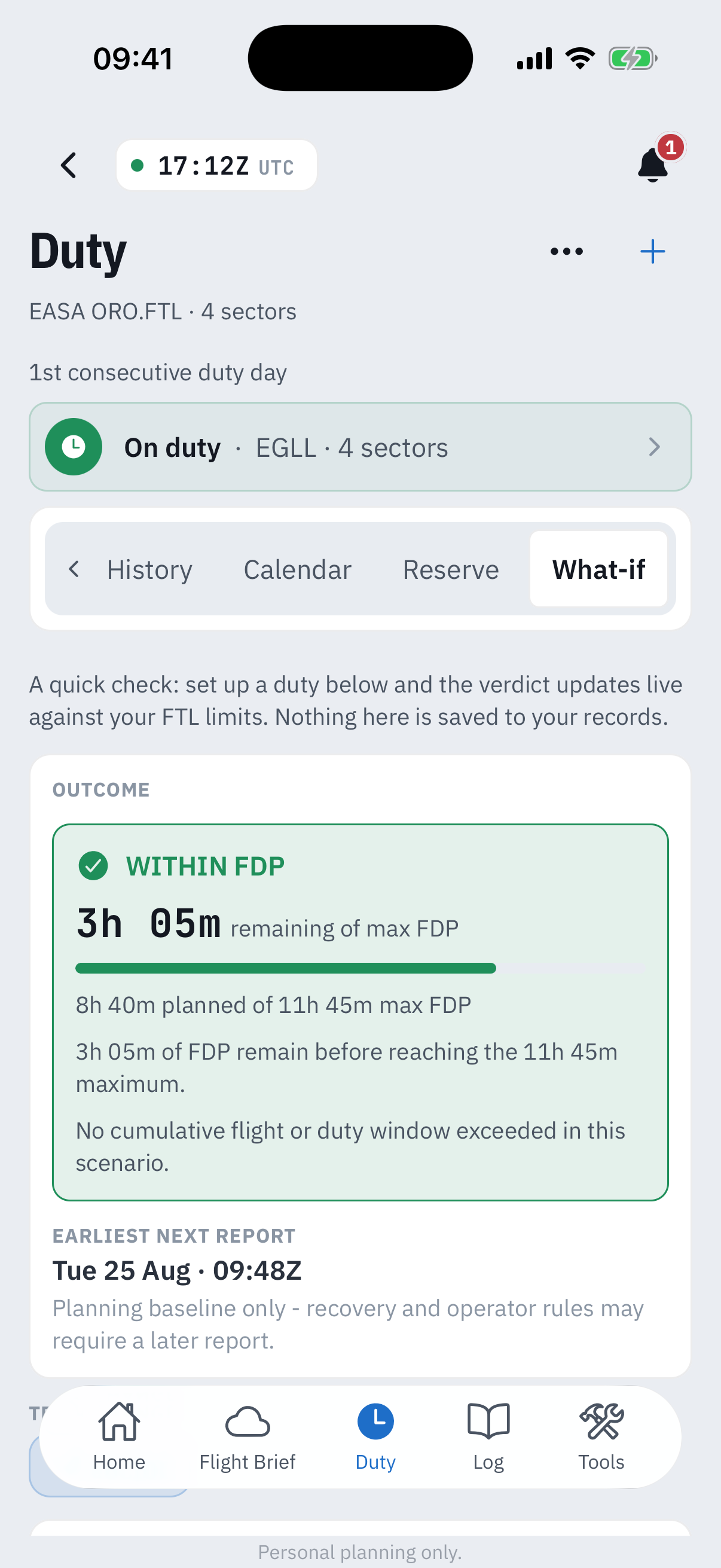 The What-if segment: an outcome card reading WITHIN FDP, 3 hours 5 minutes remaining of max FDP, with the earliest next report below and a note that nothing here is saved to your records