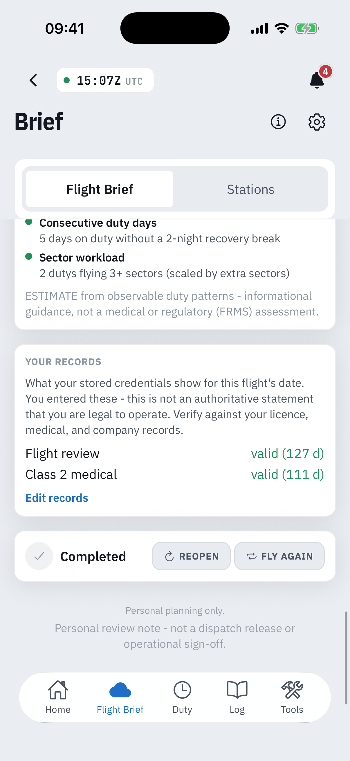The foot of a completed flight folder: the Your records card explaining stored credentials are not an authoritative statement of legality, then a lifecycle card reading Completed with Reopen and Fly again buttons, above the lines Personal planning only and Personal review note, not a dispatch release or operational sign-off