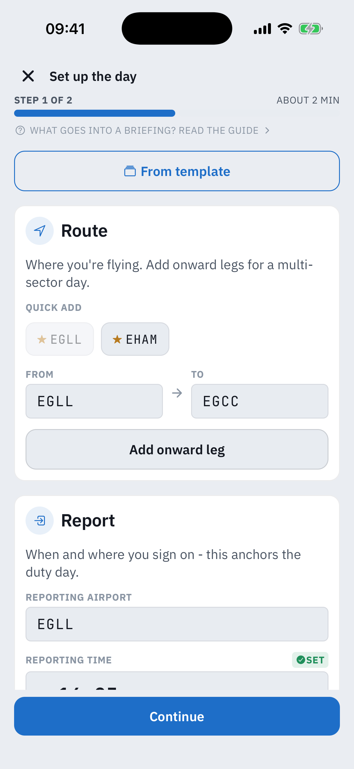 Step one of the Plan a flight wizard, Set up the day: a From template button, the Route card with quick-add chips for favourite airports, From EGLL to EGCC fields and an Add onward leg button, then the Report card with reporting airport EGLL, a reporting time marked Set, and the Continue button