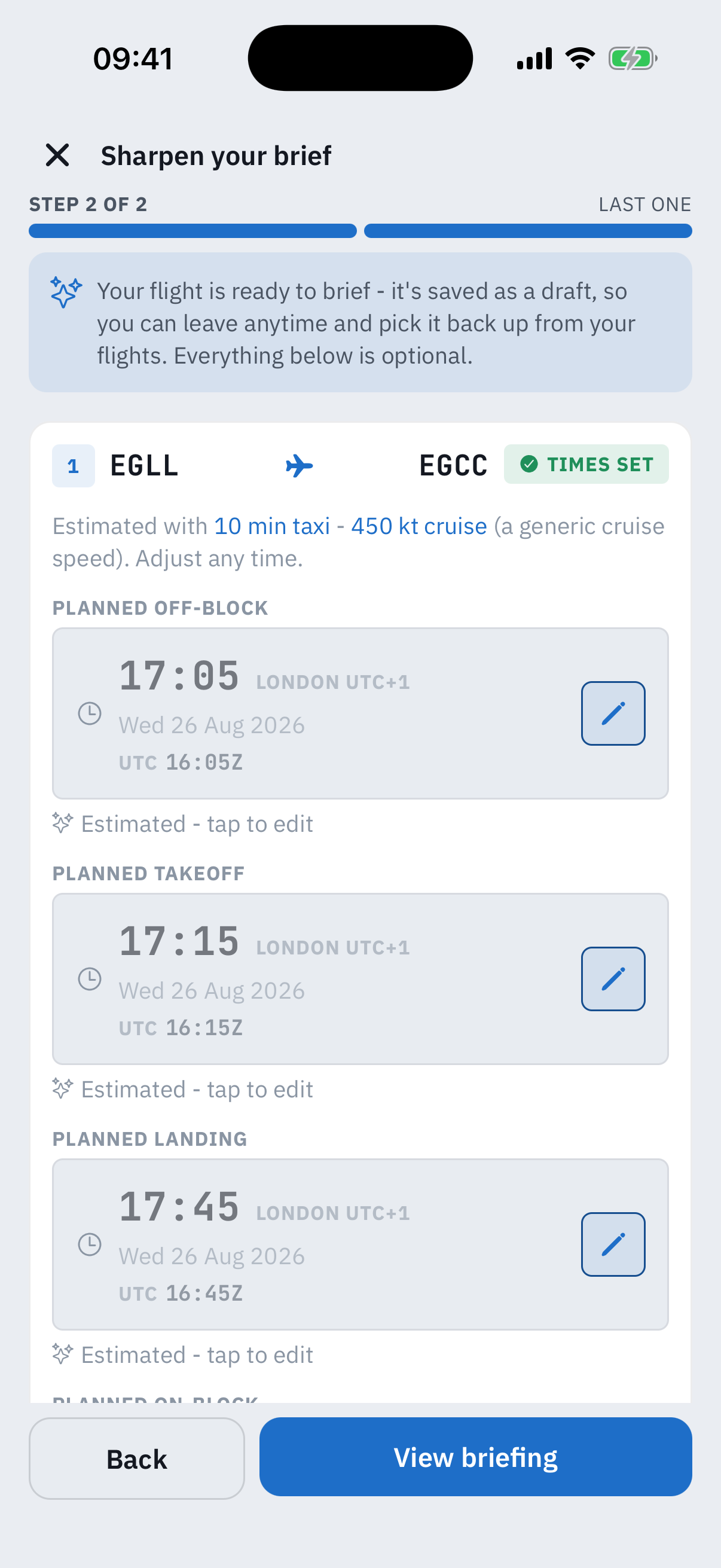 Step two of the Plan a flight wizard, Sharpen your brief: a strip explaining the flight is saved as a draft and everything below is optional, then the leg card for EGLL to EGCC marked Times set, with the line Estimated with 10 min taxi, 450 kt cruise, adjust any time, and planned off-block and takeoff times each labelled Estimated, tap to edit