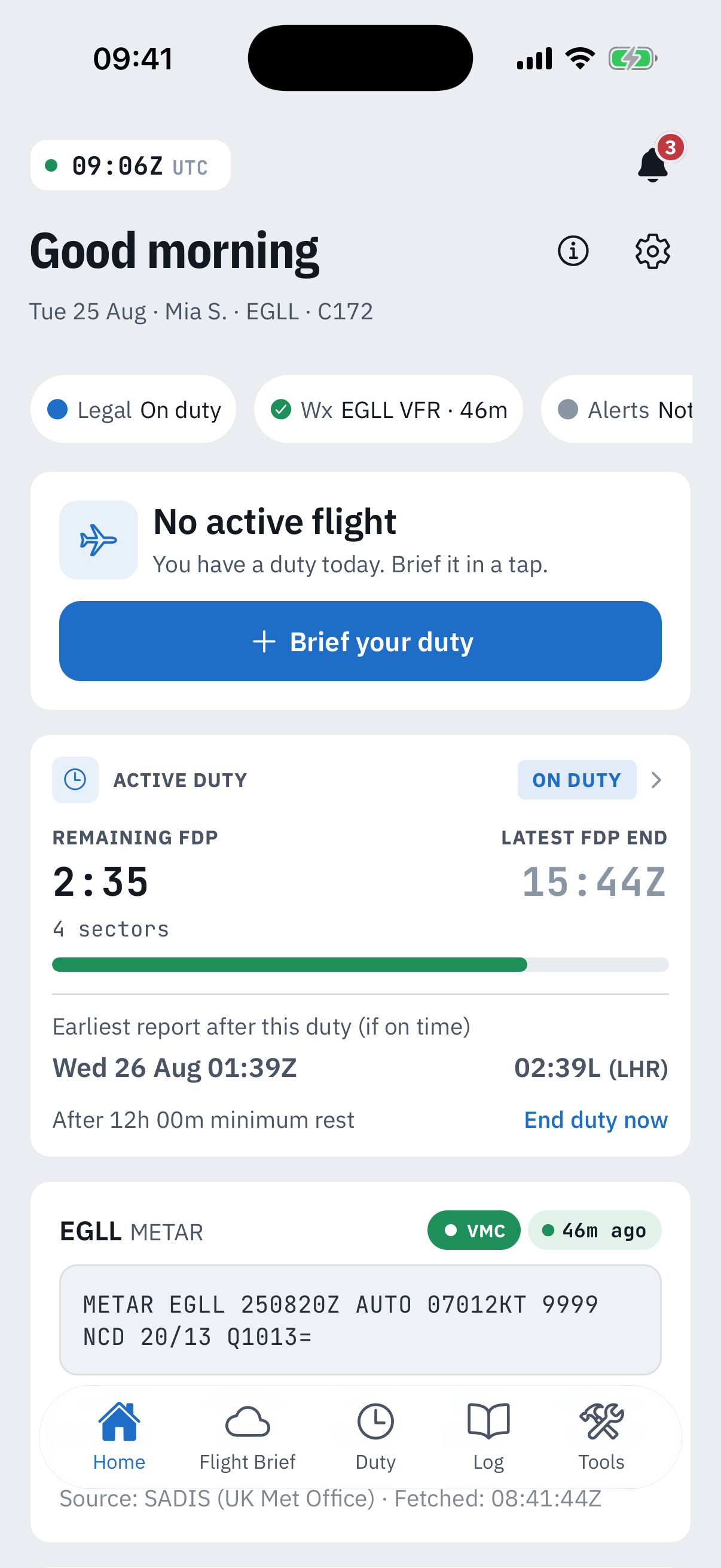The Home dashboard during a live duty on iPhone: a Good morning greeting with the date, pilot name, home base EGLL and aircraft type, status chips reading Legal On duty and Wx EGLL VFR, a No active flight card with a Brief your duty button, an Active duty card showing 2 hours 35 minutes of remaining FDP with the latest FDP end time, and the top of the EGLL METAR card with a VMC badge