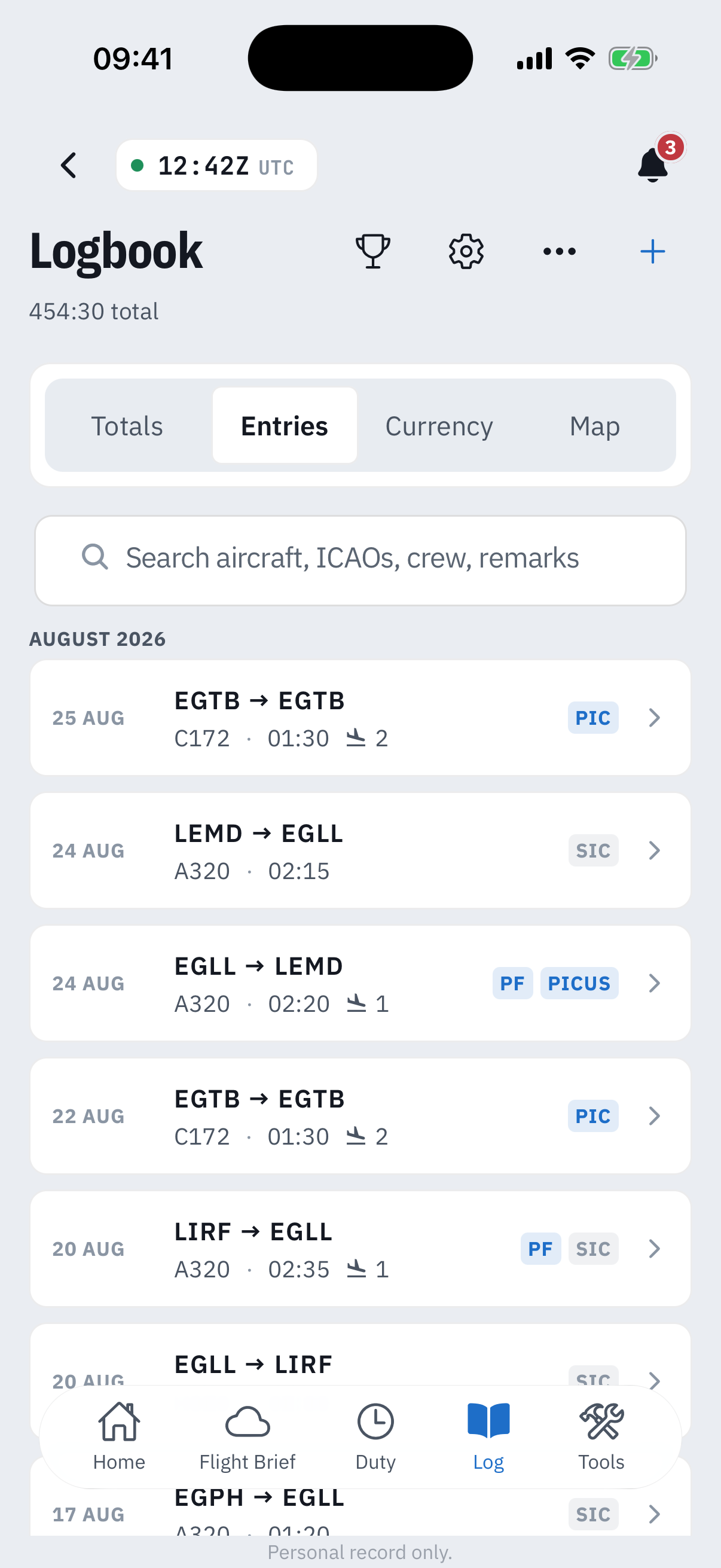 The Entries segment: a search field reading Search aircraft, ICAOs, crew, remarks above an August 2026 group with entry rows - a C172 local flight marked PIC, A320 sectors between EGLL, LEMD and LIRF marked SIC or PICUS, with PF chips on pilot-flying legs and landing counts on each row