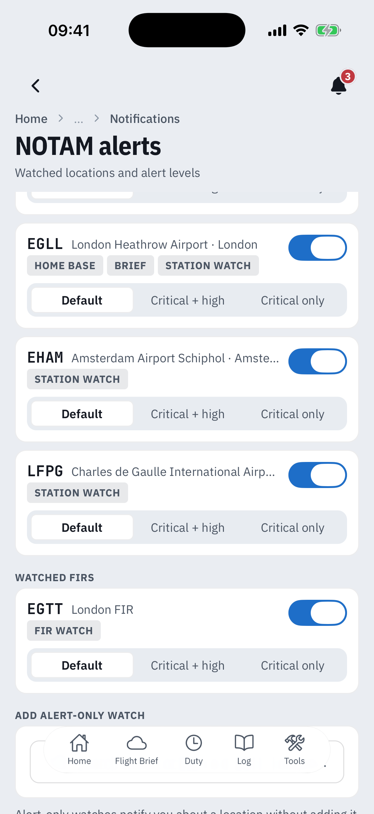 Further down NOTAM alerts: watched rows for EGLL with Home base, Brief and Station watch pills, EHAM and LFPG with Station watch pills, a Watched FIRs section with EGTT carrying a FIR watch pill, each row with its own switch and a Default, Critical + high, Critical only level control, and the Add alert-only watch section header