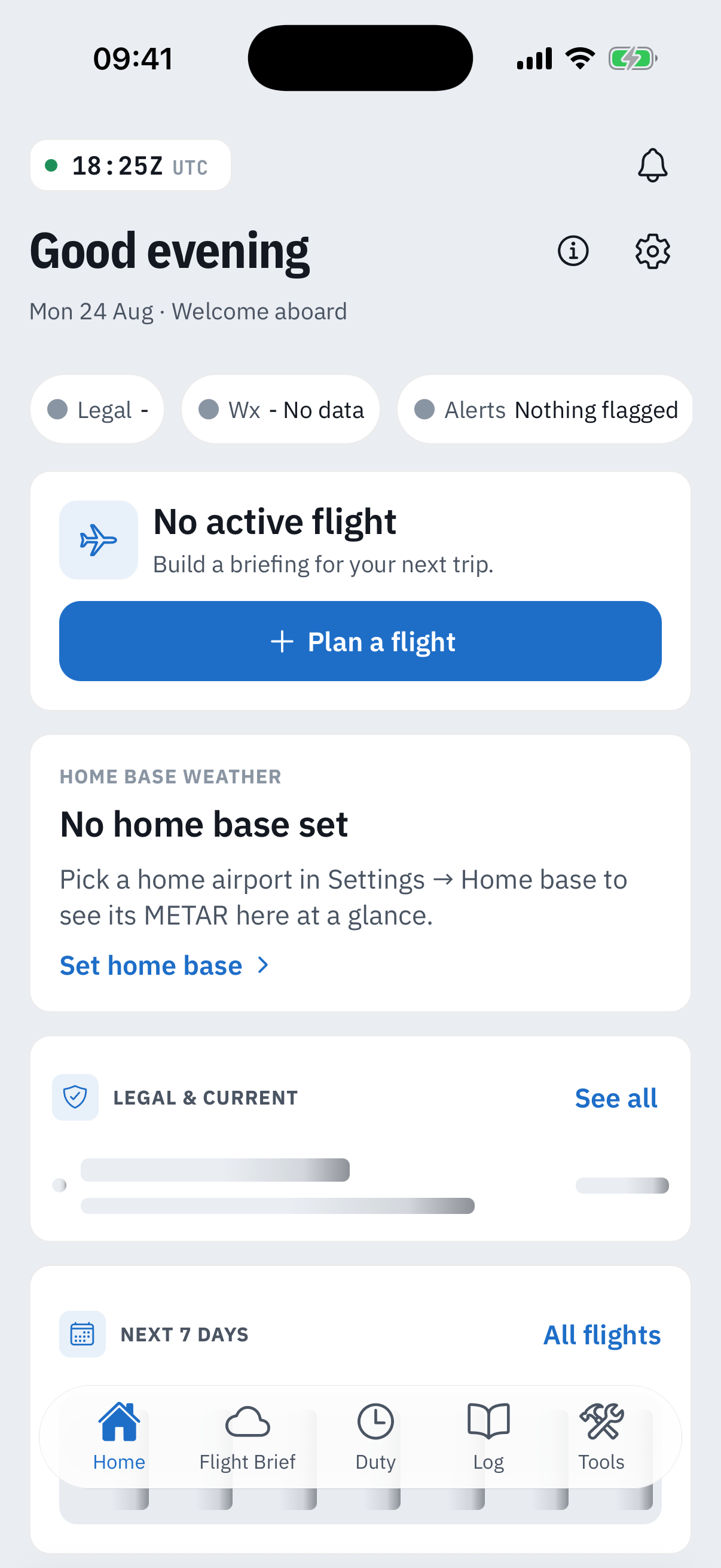 The Home dashboard on first run: a greeting, Legal, Weather and Alerts status chips, a No active flight card with a Plan a flight button, Legal and current, Recent hours and Quick tools cards, and a Make it yours checklist showing 0 of 11 done