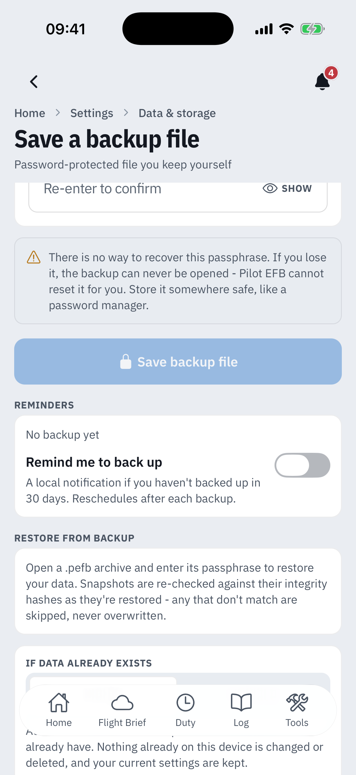 The Save a backup file screen at the passphrase form: a confirm passphrase field, a warning that there is no way to recover the passphrase and the backup can never be opened if it is lost, a Save backup file button, a Remind me to back up toggle, and a Restore from backup section explaining that snapshots are re-checked against their integrity hashes and any that do not match are skipped, never overwritten