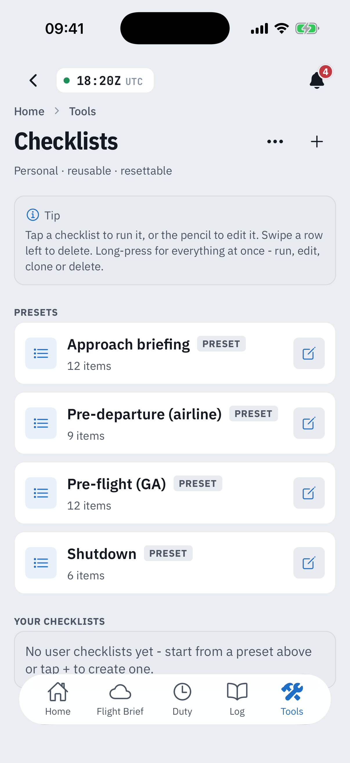 The Checklists screen: a tip explaining tap to run, pencil to edit, swipe to delete and long-press for all actions, then four preset rows - Approach briefing 12 items, Pre-departure airline 9 items, Pre-flight GA 12 items, Shutdown 6 items - and an empty Your checklists section