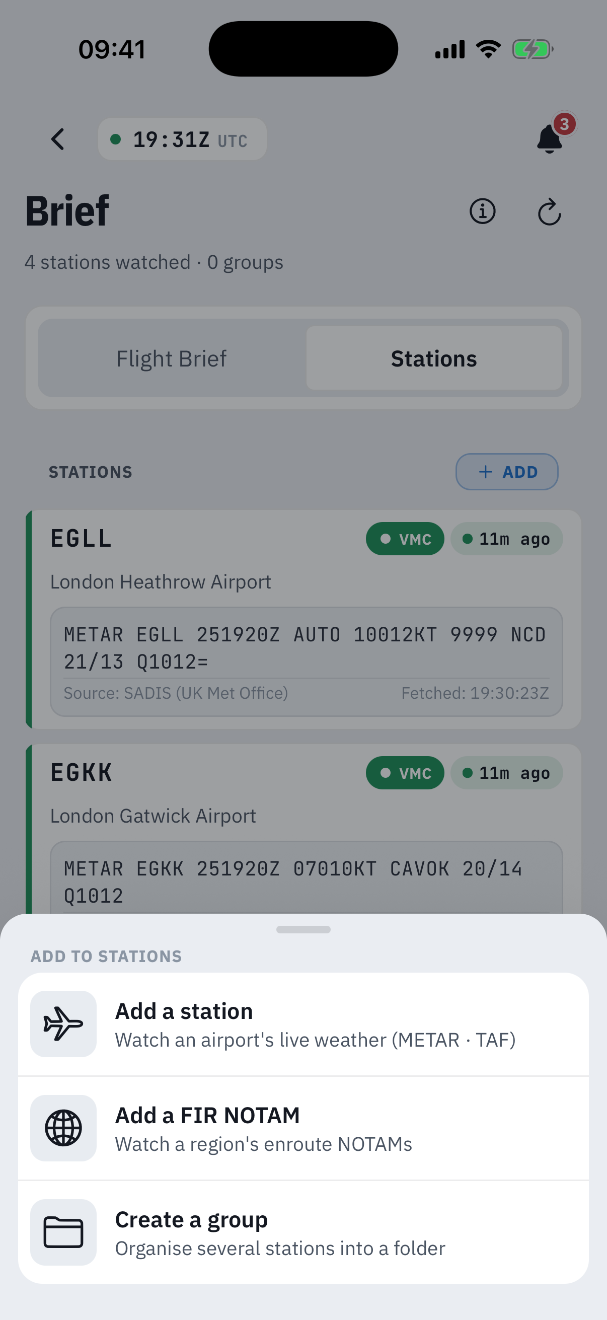 The Add to Stations sheet over the watch-list: three choices - Add a station to watch an airport's live weather, Add a FIR NOTAM to watch a region's enroute NOTAMs, and Create a group to organise several stations into a folder