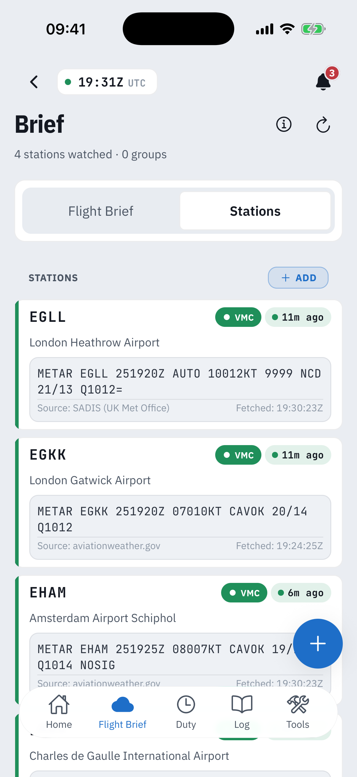 The Brief tab in Stations mode: 4 stations watched, a Flight Brief and Stations mode switch, and station cards for EGLL London Heathrow, EGKK London Gatwick and EHAM Amsterdam Schiphol - each with a VMC badge, an age pill of a few minutes, the raw METAR text and a source line naming SADIS UK Met Office or aviationweather.gov